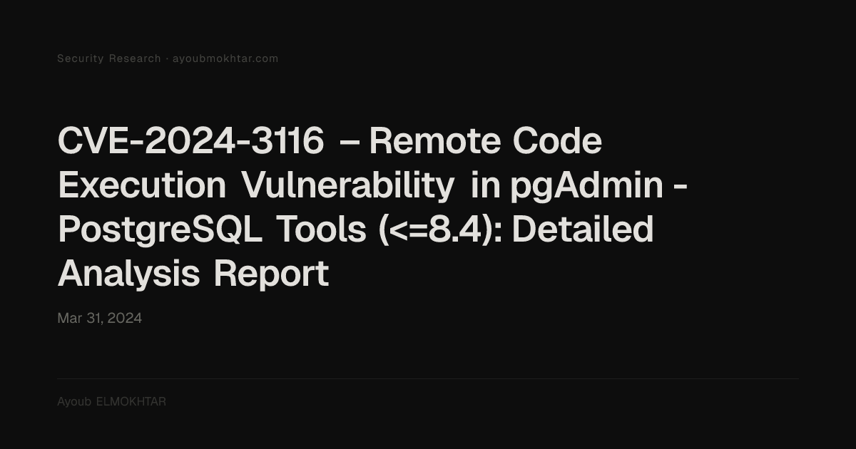 CVE-2024-3116 – Remote Code Execution Vulnerability in pgAdmin ...